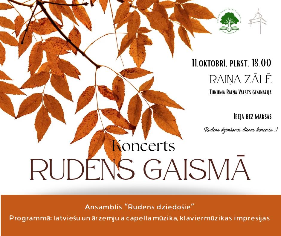 Koncerts “Rudens gaismā” Tukuma Raiņa Valsts ģimnāzijā 🍂✨