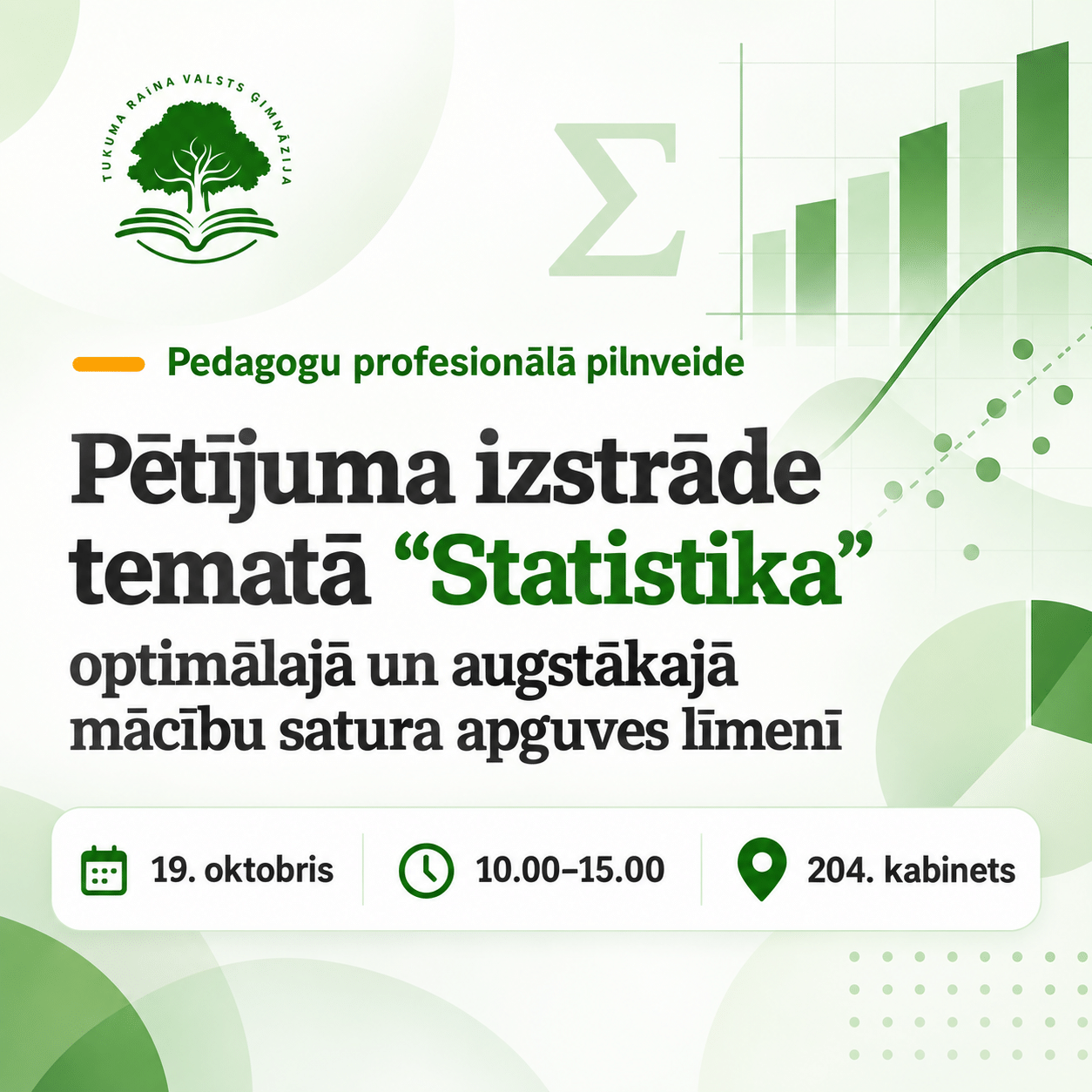 Pedagogu profesionālā pilnveide: pētījuma izstrāde tematā “Statistika”